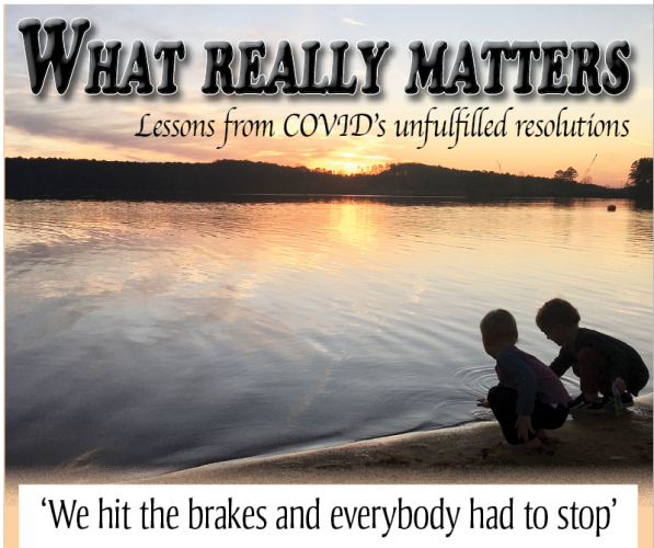 What really matters — Lessons from COVID’s unfulfilled resolutions